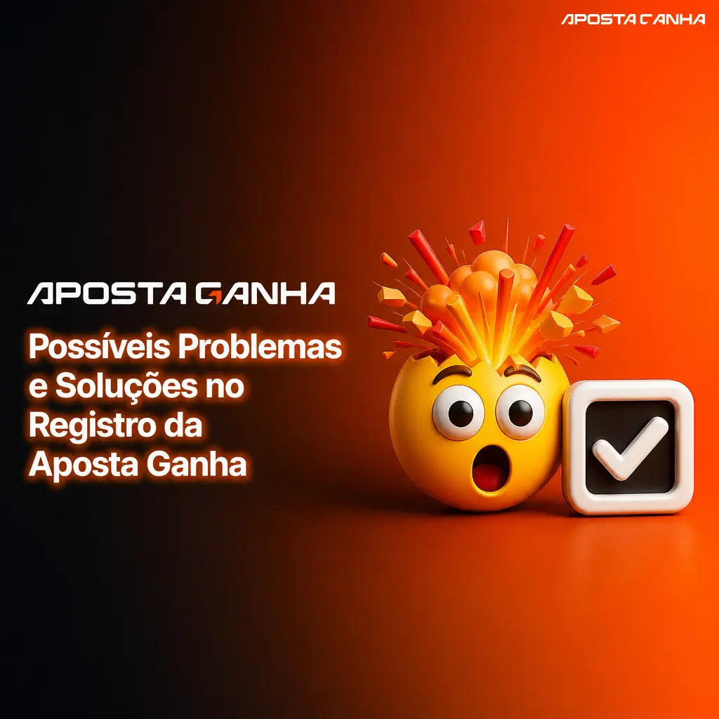 Soluções para problemas comuns no cadastro da Aposta Ganha: SMS, CPF, documentos, depósito e senha.